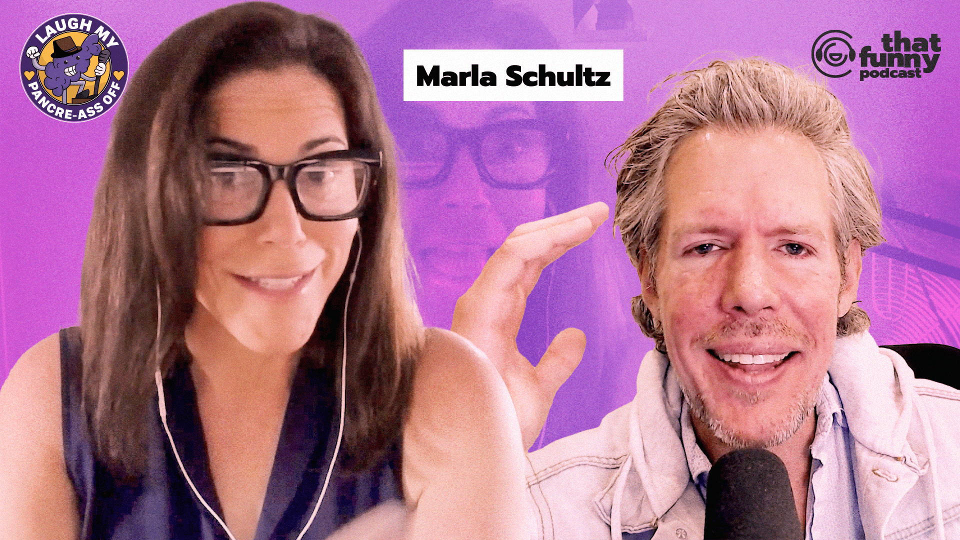 Episode 3: Laugh My Pancre-Ass Off with Marla Schultz